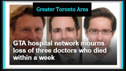 Coincidence or the Vaccine: Four Toronto Doctors Drop Dead in Four Days in July