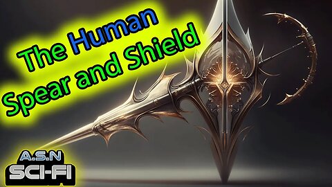 Spear and Shield | Best of r/HFY | 2071 | Humans are Space Orcs | Deathworlders are OP