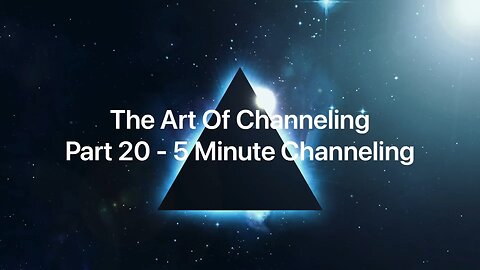 Bashar - Art Of Channeling (5 Minute Channeling) Pt20