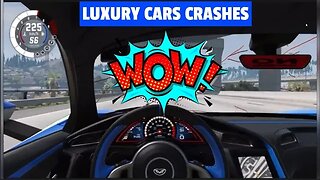 BeamNG. Drive - The Most Epic Car Crashes Ever Caught on Camera with many different cars - LUXURY