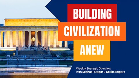 Building Civilization Anew