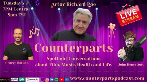 Counterparts - Actor Richard Poe - Feb 8th 2022