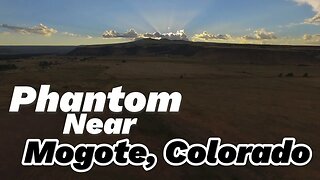 Phantom 3A Near Mogote, Colorado