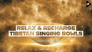 Relax & Recharge with Nap Vibez's Tibetan Singing Bowls