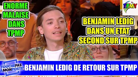 Benjamin Ledig, Dans un état second s’exprime sur TPMP #guillaumegenton #HANOUNA #géraldinemaillet