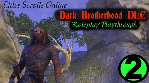 ESO Dark Brotherhood Roleplay part 2 [Elder Scrolls Online]