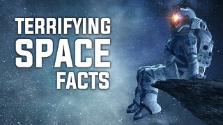 Terrifying Space Facts | Mysteries about the Universe