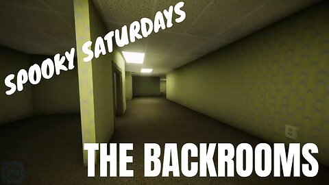 Spooky Saturdays: THE BACKROOMS GAME FREE EDITION