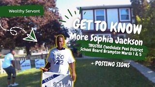 Get to Know More Sophia Jackson - TRUSTEE Candidate Peel District School Board Brampton Wards 1 & 5