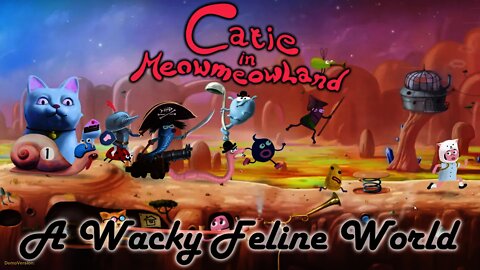 Catie in MeowmeowLand - A Wacky Feline World