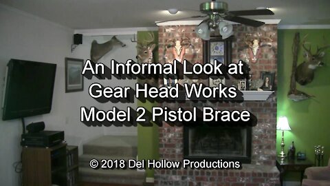 S8E3 – An Informal Look at Gear Head Works Model 2 Pistol Brace