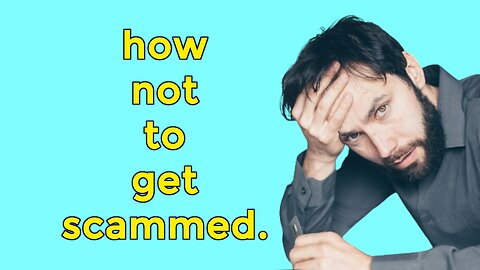 Marketer Reveals: How Not To Get Scammed