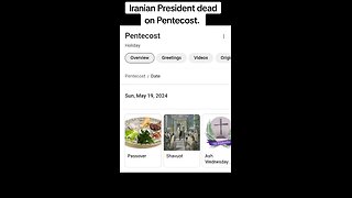 Iranian President Dead on Pentecost