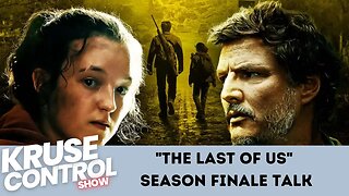 Last of Us Season Finale Discussion!