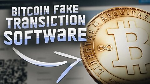 New Bitcoin Fake Transaction Software | Free test version 2022