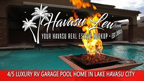 HavasuLew Presents🔥The House of Amenities🔥 Lake Havasu Luxury RV Garage Pool Home 2241 Green Dr