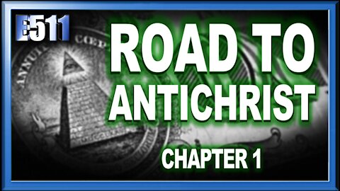 ROAD TO ANTICHRIST | Chapter 1: The Orwellian Nightmare