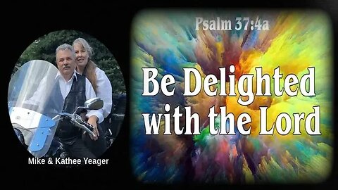 The Blessings of God Upon Those Who Delight In Him by Dr Michael H Yeager