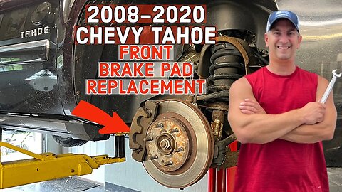 2008-2020 Chevy Tahoe: How To Replace Front Brake Pads