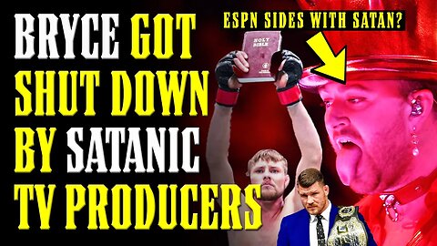 Bryce Mitchell's Platform STOLEN by SATANIST TV Producers at ESPN & Bisping TAKES THE HEAT!