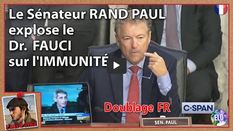 2022054 Le Sénateur Rand Paul Vs Dr Anthony Fauci !