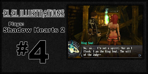 El El Plays Shadow Hearts 2 Episode 4: We Yearn For the Mines