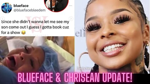 Blueface, Chrisean & Chrisean Jr. Updates! Shouldn't Someone Be Bonding With The Kid?