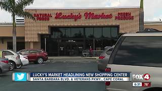 Lucky's Market coming to Cape Coral
