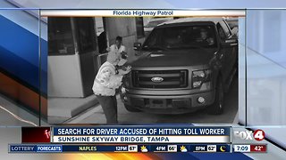 Search underway for driver accused of hitting toll worker