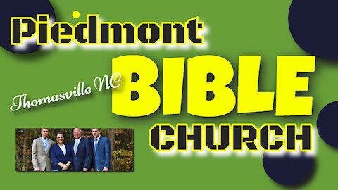Piedmont Bible Church Thomasville North Carolina