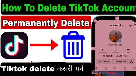 Tik Tok Account / ID Delete कसरी गर्ने || How to delete Tik Tok I'd permanently |Delete Tiktok I'd