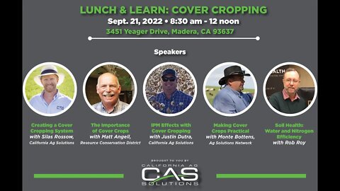California Ag Solutions Cover Cropping Lunch and Learn 2022