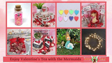 Tommy Tinker | Enjoy Valentine’s Tea with the Mermaids | Teelie's Fairy Garden