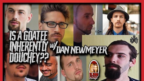 Goatee=Douchey? w/ Dan Newmeyer | Ian Interviews | Til Death Podcast | CLIP | 12.2.21