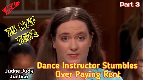 Dance Instructor Stumbles Over Paying Rent | Part 3 | Judge Judy Justice