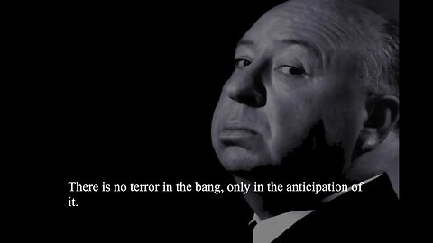 Alfred Hitchcock Quotes Compilation 1