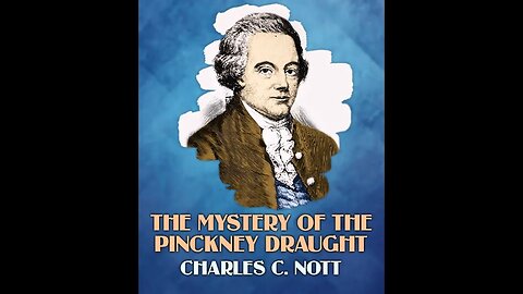 The Mystery of the Pinckney Draught by Charles C. Nott - Audiobook