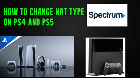 How To Change NAT Type on PS4 and PS5 on spectrum