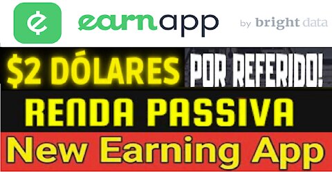 【 EarnApp 】Renda Passiva no Automático | Pagando $2 por indicação | Igual a HONEYGAIN | #Crypto