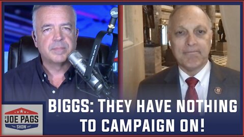 BIGGS: They Have Nothing To Campaign On!