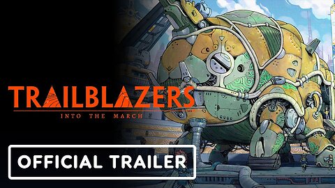 Trailblazers: Into the March - Official Gameplay Trailer | Publisher Spotlight (Joystick Ventures)