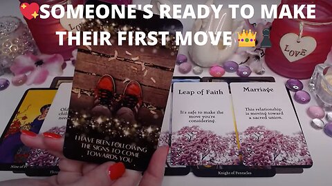 💖SOMEONE'S READY TO MAKE THEIR FIRST MOVE 👑♟️A LEAP OF FAITH🙌🪄💫💘 LOVE TAROT COLLECTIVE READING ✨