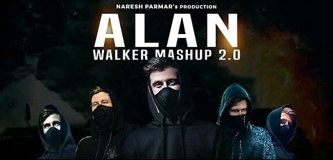 Alan walker Mashup 2
