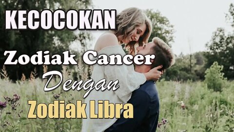 Kecocokan Zodiak Cancer Dengan Zodiak Libra