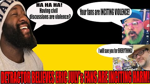 Eric July's Fans are INCITING HARM?!? | Airrick and "Comic Pro" Nick Davis BELIEVE So!