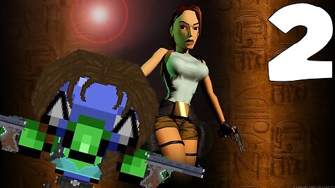 A Disposition to High Impact Descents! – Tomb Raider Stream 2 - LordEctro