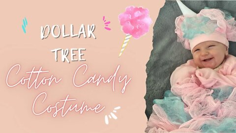 DIY Cotton Candy Baby Costume | HALLOWEEN ON A BUDGET | DOLLAR TREE COSTUME