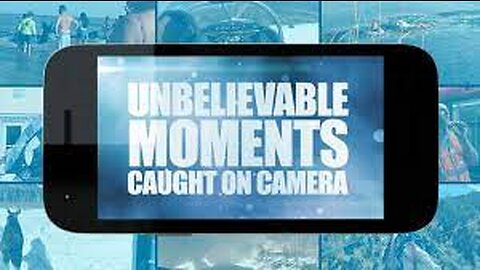 Most Unbelievable Moments Ever Caught on Camera ! INCREDIBLE MOMENTS