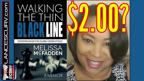 WALKING THE THIN BLACK LINE: CONFRONTING RACISM IN THE COLUMBUS DIVISION OF POLICE! - M. McFADDEN