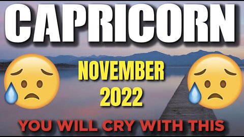 Capricorn ♑️ 😭 YOU WILL CRY WITH THIS 😭 Horoscope for Today NOVEMBER 2022 ♑️ Capricorn tarot ♑️
